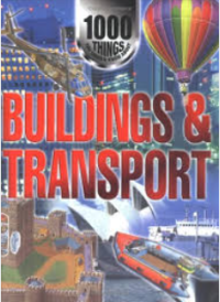 Image of 1000 Things you should know about, Buildings and transport