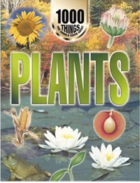 Image of 1000 Things you should know about planet, Plants