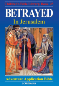 Image of Children's Bible Library, book 25 Betrayed in Jerusalem