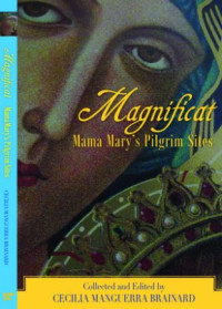 Image of Magnificat: Mama Mary's Pilgrim Sites