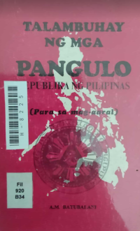 Image of Talambuhay Ng Pangulo Republika Ng Pilipinas (Para sa mag-aaral)