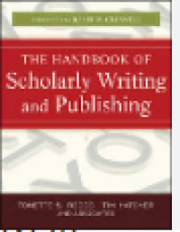 Image of The handbook of scholarly writing and publishing