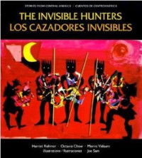 Image of The Invisible hunters los cazadores invisibles