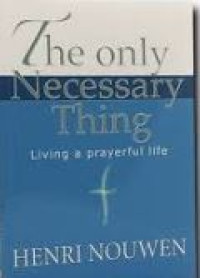 Image of The only necessary thing