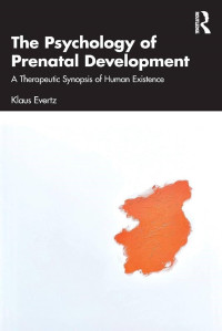 Image of The psychology of prenatal development